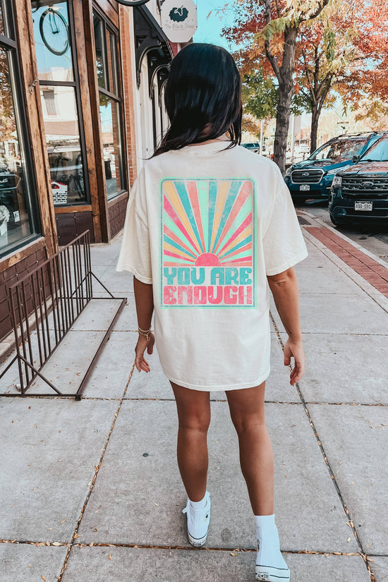 You are enough Tee